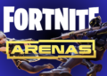 Fortnite Arenas Guide