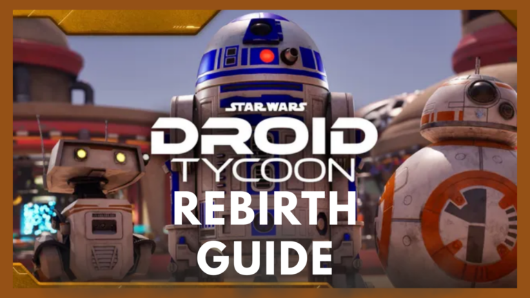 Droid Tycoon Rebirth Guide